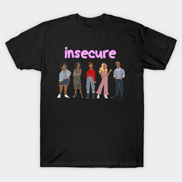 the dunes t shirt insecure